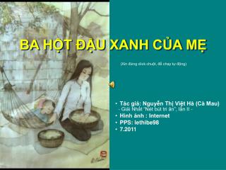 BA HỘT ĐẬU XANH CỦA MẸ