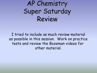 AP Chemistry Super Saturday Review