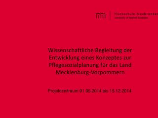 Projektzeitraum 01.05.2014 bis 15.12.2014