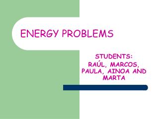 ENERGY PROBLEMS