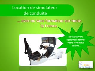 Location de simulateur de conduite