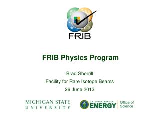 FRIB Physics Program