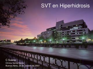 SVT en Hiperhidrosis