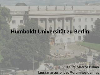 Humboldt Universität zu Berlin