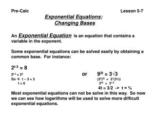 Solve: 1.	 3 -x = 0.7 1 st  take the ‘ log ’ of both sides: log 3 -x = log 0.7