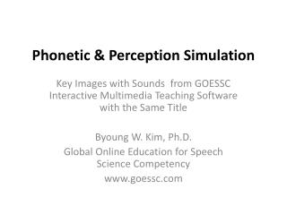 Phonetic &amp; Perception Simulation