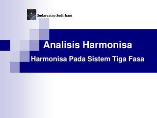 Analisis Harmonisa Harmonisa Pada Sistem Tiga Fasa