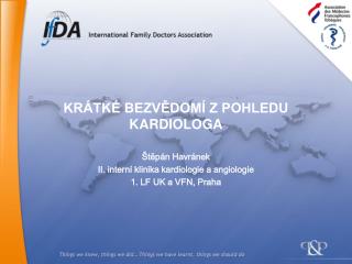 KRÁTKÉ BEZVĚDOMÍ Z POHLEDU KARDIOLOGA