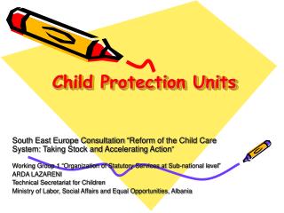 Child Protection Units
