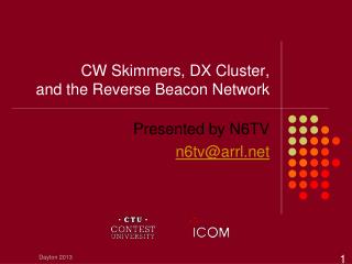 CW Skimmers, DX Cluster, and the Reverse Beacon Network