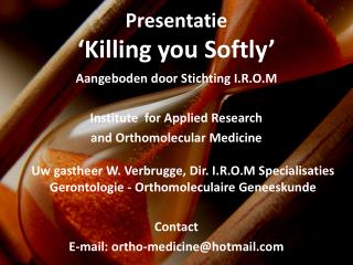 Presentatie ‘ Killing you Softly ’
