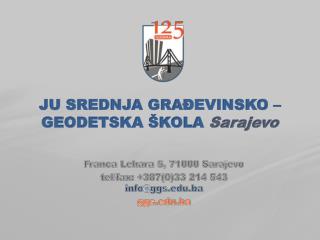 JU SREDNJA GRA ĐEVINSKO – GEODETSKA ŠKOLA Sarajevo