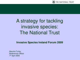 A strategy for tackling invasive species: The National Trust