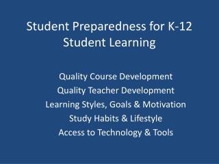 Student Preparedness for K-12 Student Learning