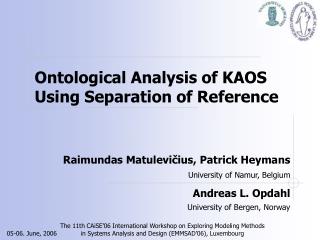 Ontological Analysis of KAOS Using Separation of Reference