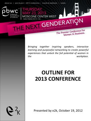 OUTLINE FOR 2013 CONFERENCE