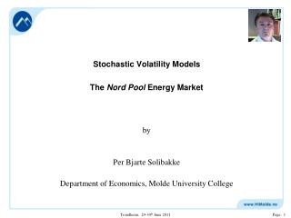 Stochastic Volatility Models The Nord Pool Energy Market by Per Bjarte Solibakke