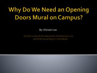 Why Do We Need an Opening Doors Mural on Campus?