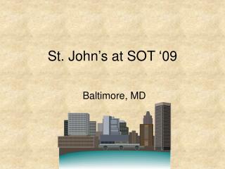 St. John’s at SOT ‘09
