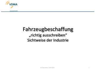 Fahrzeugbeschaffung „richtig ausschreiben“ Sichtweise der Industrie