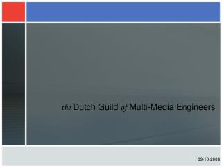 the Dutch Guild of Multi-Media Engineers