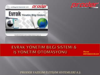 Evrak yönetİm bİlgİ sİstemİ &amp; İş yönetİm otomasyonu