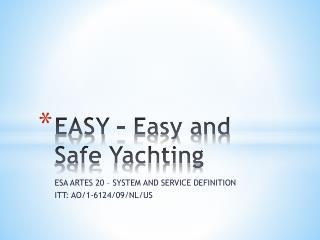 EASY – Easy and Safe Yachting