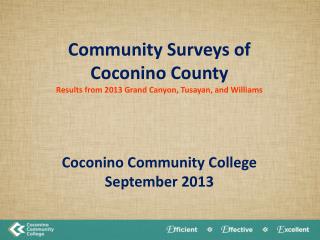 Community Surveys of Coconino County Results from 2013 Grand Canyon, Tusayan, and Williams