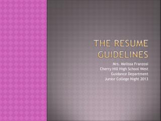 The resume guidelines