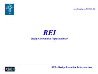 REI Recipe Execution Infrastructure