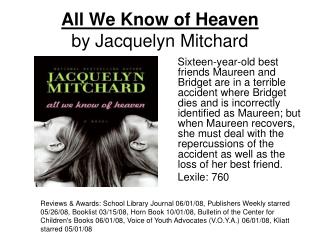 All We Know of Heaven by Jacquelyn Mitchard