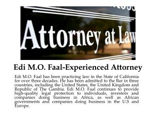 Edi M.O. Faal-Experienced Attorney