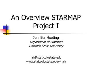 An Overview STARMAP Project I