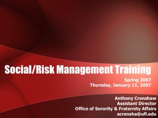 Social/Risk Management Training