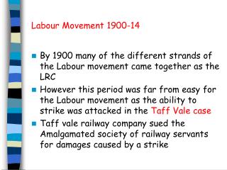 Labour Movement 1900-14