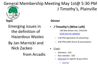 General Membership Meeting May 1st@ 5:30 PM J Timothy’s, Plainville