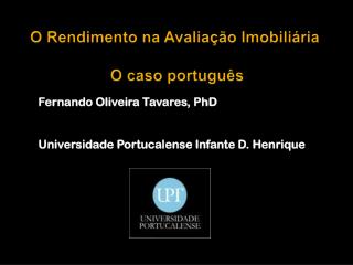 O Rendimento na Avaliação Imobiliária O caso português