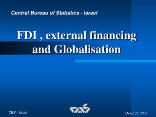 FDI , external financing and Globalisation