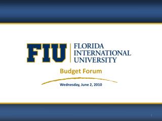 Budget Forum Wednesday, June 2, 2010