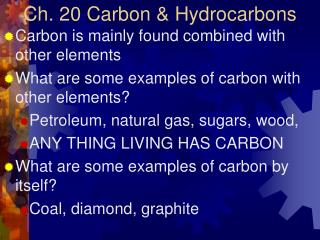Ch. 20 Carbon &amp; Hydrocarbons