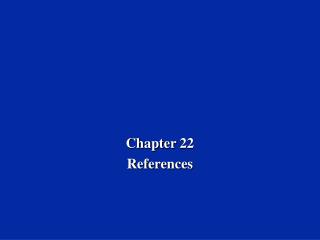 Chapter 22 References