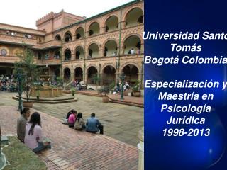 Universidad Santo Tomás Bogotá Colombia Especialización y Maestría en Psicología Jurídica