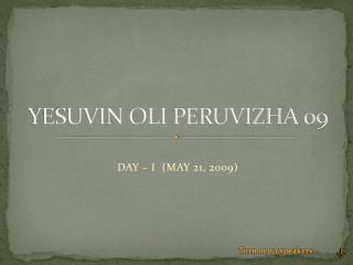 YESUVIN OLI PERUVIZHA 09