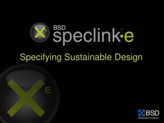 Specifying Sustainable Design