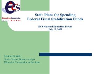 Michael Griffith Senior School Finance Analyst Education Commission of the States