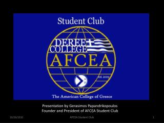 Presentation by Gerasimos Papandrikopoulos Founder and President of AFCEA Student Club