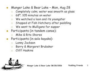 Munger Lake &amp; Bear Lake – Mon, Aug 28 Completely calm; water was smooth as glass