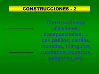 CONSTRUCCIONES - 2