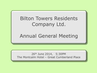 Bilton Towers Residents Company Ltd. Annual General Meeting