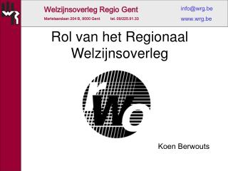 R ol van het Regionaal Welzijnsoverleg